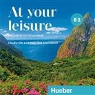 Ines Haelbig, Carole Mohr - At your leisure B1: 2 Audio-CDs (Audio book)