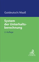 Werner Gutdeutsch, Maass, Martin Maaß - System der Unterhaltsberechnung