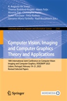 Thomas Bashford-Rogers, Kadi Bouatouch, A. Augusto de Sousa, Giovanni Maria Farinella, Christophe Hurter, Alexis Paljic... - Computer Vision, Imaging and Computer Graphics Theory and Applications