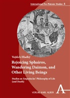 Vojtech Hladký, Vojtěch Hladký - Rejoicing Sphairos, Wandering Daimon, and Other Living Beings