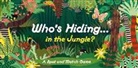 Caroline Selmes - Who''s Hiding in the Jungle? (Livre audio)