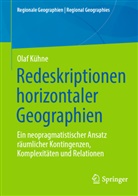 Olaf Kühne - Redeskriptionen horizontaler Geographien