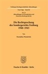 Maximilian Wunderlich - Die Rechtsprechung des Sondergerichts Freiburg 1940-1945