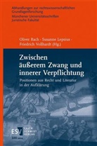 Oliver Bach, Susanne Lepsius, Susanne Lepsius (Prof. Dr.), Friedrich Vollhardt, Vollhardt (Prof. Dr.) - Zwischen äußerem Zwang und innerer Verpflichtung