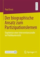 Paul Ernst - Der biographische Ansatz zum Partizipationslernen
