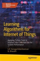 N Bharathi, N. Bharathi, G R Kanagachidambaresan, G. R. Kanagachidambaresan, G.R. Kanagachidambaresan - Learning Algorithms for Internet of Things