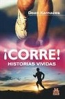 Dean Karnazes - ¡Corre! : historias vividas