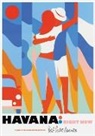 Peter Moruzzi, Mike Lemanski, Herb Lester - Havana: Right Now