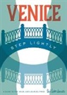 Herb Lester Associates, Erla Zwingle, Crispin Finn - Venice: Step Lightly