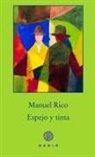 Manuel Rico - Espejo y tinta