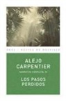 Alejo Carpentier - Los pasos perdidos