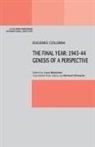 Eugenio Colorni, Luca Meldolesi - The Final Year