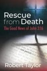 Robert Taylor - Rescue from Death