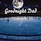 Tommy Watkins - Goodnight Dad