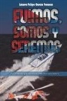 Lazaro Felipe Garcia - FUIMOS, SOMOS Y SEREMOS