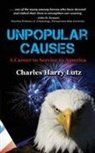 Charles Lutz - Unpopular Causes