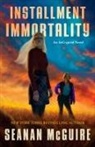 Seanan McGuire - Installment Immortality