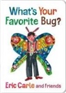 Eric Carle, Eric Carle - What's Your Favorite Bug?