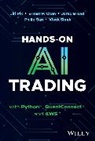 Jared Board, Jared Broad, Chan Ernest P., Jiri Pik, Jiri Chan Pik, Singh Vivek... - Hands-On Ai Trading With Python, Quantconnect, and Aws