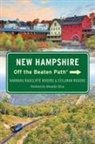 Barbara Rogers, Barbara Rogers Rogers, Stillman Rogers, Rogers Stillman, Amanda Silva - New Hampshire Off the Beaten Path