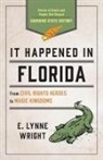 E Lynne Wright, Wright E. Lynne - It Happened in Florida