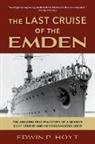 Edwin P Hoyt, Edwin P. Hoyt - Last Cruise of the Emden