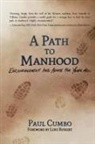 Paul Cumbo - A Path to Manhood