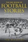 Tom McCarthy - The Big Book of Football Stories