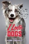 Patricia M Sherwood, Patricia M. Sherwood, Patricia M Sherwood, Sherwood Patricia M. - I Love Dogs
