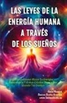 Anna Mancini - Las Leyes de la Energía Humana A Través de los Sueños