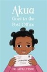 Artika R Tyner, Bilal Karaca - Akua Goes to the Post Office