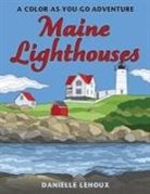 Danielle Lehoux, Danielle Lehoux - Maine Lighthouses
