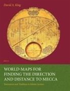 David King - World-Maps for Finding the Direction and Distance to Mecca