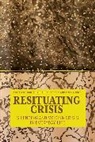 Dorte Jagetic Aubry Andersen, Dorte Jagetic Andersen, Andersen Dorte Jagetic, Lola Aubry - Resituating Crisis