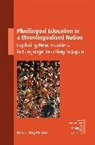 Daniel Roy Pearce - Plurilingual Education in a Monolingualised Nation