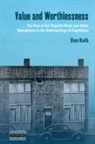 Don Kalb - Value and Worthlessness