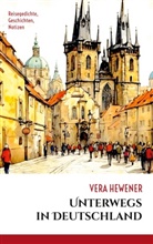 Vera Hewener - Unterwegs in Deutschland