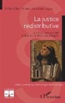 Richard Alain Marsaud de Labouygue - La justice redistributive