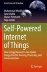 Raja Jurdak, Sara Khalifa, Mari Portmann, Marius Portmann, Muhammad Moid Sandhu - Self-Powered Internet of Things