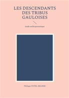 Philippe Potel-Belner - les descendants des tribus gauloises