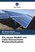 Ali Newaz Bahar, Rucksana Safa Sultana - Ein neues Modell von CdTe-Dünnschicht-Photovoltaikzellen