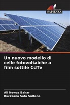 Ali Newaz Bahar, Rucksana Safa Sultana - Un nuovo modello di celle fotovoltaiche a film sottile CdTe