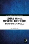Marvin Bittinger - General Medical Knowledge for Eyecare Paraprofessionals
