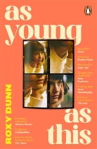 Roxy Dunn - As Young as This
