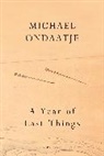 Michael Ondaatje, Ondaatje Michael - A Year of Last Things