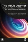 Corina Caraccioli, Elwood F. Holton III, Malcolm Knowles, Malcolm Holton III Knowles, Knowles Malcolm, Petra A. Robinson... - Adult Learner