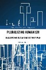 Slavica Jakelic, Slavica (Christ College Jakelic, Slavica Jakelić - Pluralizing Humanism
