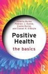 Jolanta Burke, Jolanta Dunne Burke, Burke Jolanta, Elaine Byrne, Byrne Elaine, Pádraic J. Dunne... - Positive Health