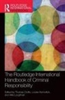 Thomas (City University of Hong Kong) Kenn Crofts, Thomas Crofts, Crofts Thomas, Louise Kennefick, Arlie Loughnan, Loughnan Arlie - Routledge International Handbook of Criminal Responsibility