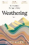 Ruth Allen, Allen Ruth - Weathering